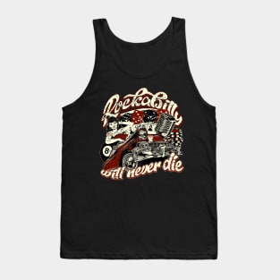 Rockabilly will never die Pinup Hot Rod Tank Top